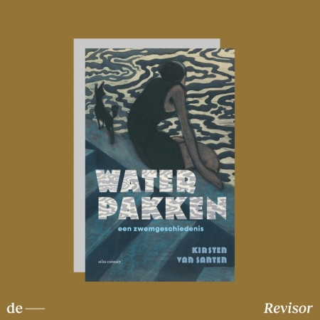 Deze week gelezen: Kirsten van Santen, Water pakken